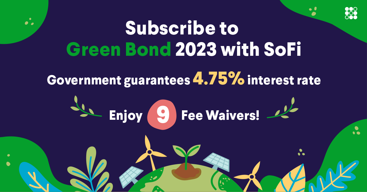 Green Bond 2023 Subscription Guide Enjoy 9 Fee Waivers with SoFi! 4.75% interest rate guaranteed by the HK Government