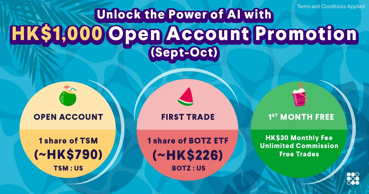 Unlock the Power of AI with HK$1,000 Account Opening Promotion &#8211; Last Chance!