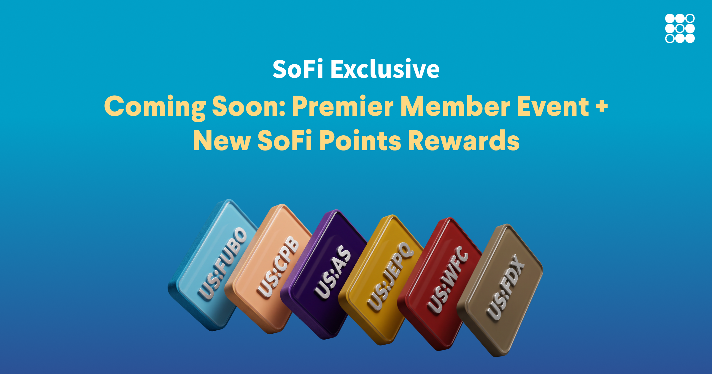 [SoFi Exclusive] Coming Soon: Premier Member Event + New SoFi Points Rewards